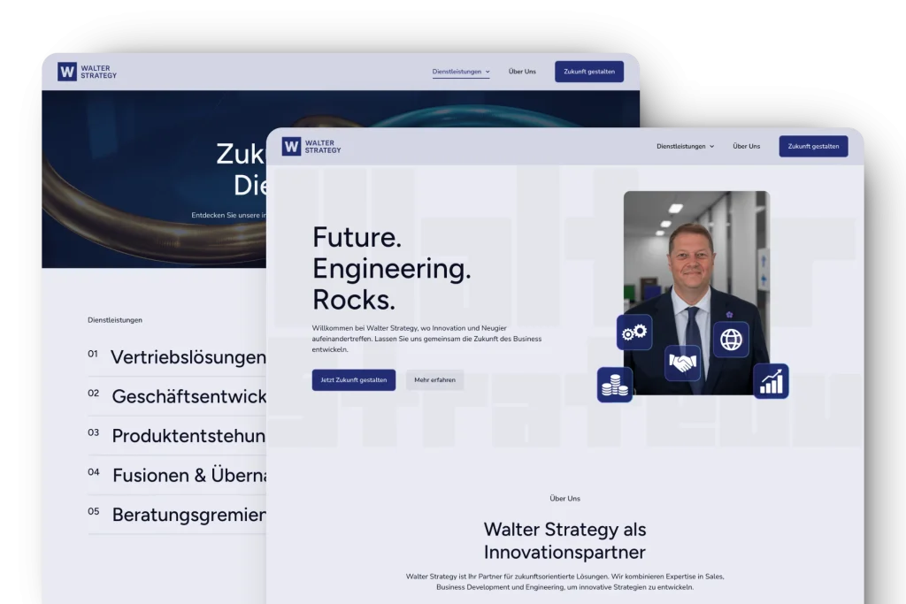 Zwei sich überschneidende Website-Bildschirme für die Walter Strategy GmbH. Der vordere Bildschirm zeigt einen Mann im Anzug, Geschäftssymbole und den Text Future. Technik. Felsen. Der Hintergrundbildschirm zeigt teilweise die dunkelblaue Navigationsleiste der Website.